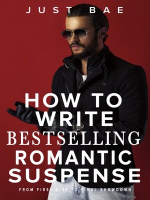 cover image of How to Write Bestselling Romantic Suspense